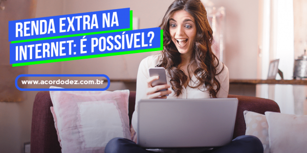 Renda extra na internet: é possível?